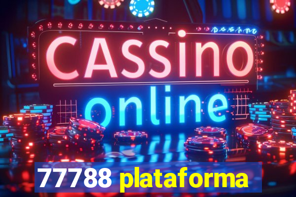 77788 plataforma